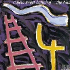 Adieu, Sweet Bahnhof by Nits album reviews, ratings, credits