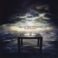 Tea In the Typhoon Song Lyrics