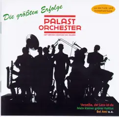 Palast Orchester mit seinem Sänger Max Raabe: Die größten Erfolge by Palast Orchester & Max Raabe album reviews, ratings, credits