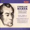 Czeslaw Marek - Chamber Works & Piano Music album lyrics, reviews, download