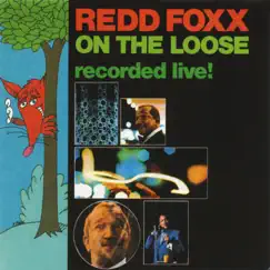 On the Loose - Recorded Live! by Redd Foxx album reviews, ratings, credits