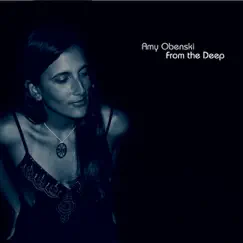 From the Deep by Amy Obenski album reviews, ratings, credits