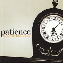 Patience by Steven Burgess album reviews, ratings, credits