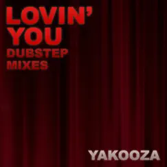 Lovin' You 2012 Mixes - EP by Yakooza album reviews, ratings, credits