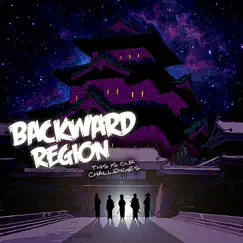 This Is Our Challenges by Backward Region album reviews, ratings, credits
