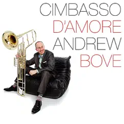 Cimbasso D'Amore by Andrew Bove album reviews, ratings, credits