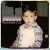 Remember You - Single album lyrics, reviews, download