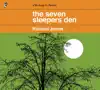 The Seven Sleepers Den album lyrics, reviews, download