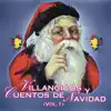 Villancicos y Cuentos de Navidad (Songs & Stories of Christmas Vol-1) album lyrics, reviews, download