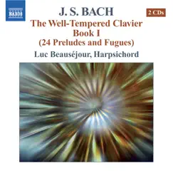 Bach: The Well-Tempered Clavier, Book I by Luc Beauséjour album reviews, ratings, credits