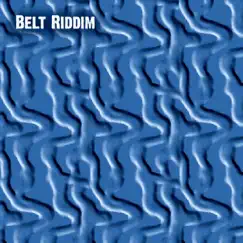 Belt Riddim by Various Artists album reviews, ratings, credits