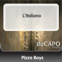 L'Italiano - Single by Pizza Boys album reviews, ratings, credits