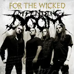 For the Wicked - Single by Impending Doom album reviews, ratings, credits