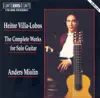 Villa-Lobos: Complete Works for Solo Guitar album lyrics, reviews, download