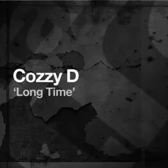 Long Time - EP by Cozzy D album reviews, ratings, credits
