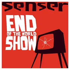 End of the World Show - EP by Senser album reviews, ratings, credits