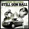 Still Gon Ball (feat. Messy Marv and J. Valentine) - Single album lyrics, reviews, download