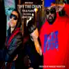 Off The Chain (feat. Luney Tunez) - Single album lyrics, reviews, download