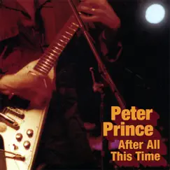 After All This Time by Peter Prince album reviews, ratings, credits