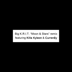 Moon & Stars (Remix) [feat. Killa Kyleon & Curren$y] Song Lyrics