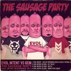 The Sausage Party - EP by Evol Intent & Gein album reviews, ratings, credits