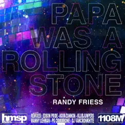 Papa Was a Rolling Stone (VanCronkhite Remix) Song Lyrics