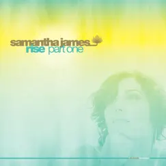 Rise, Pt. 1 - EP by Samantha James album reviews, ratings, credits