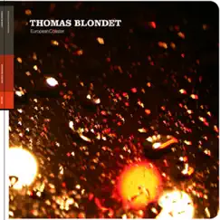 European Coaster EP by Thomas Blondet album reviews, ratings, credits