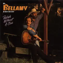 Rebels Without a Clue by The Bellamy Brothers album reviews, ratings, credits