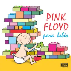 Pink Floyd Para Bebês by Sweet Little Band album reviews, ratings, credits