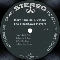 Mary Poppins & Others by The Tinseltown Players album reviews, ratings, credits