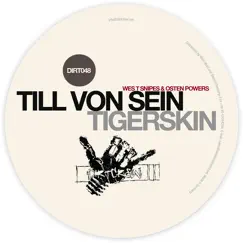 Wes T Snipes & Osten Powers - EP by Till Von Sein & Tigerskin album reviews, ratings, credits