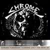 Chrome Flashback / Chrome Live - the Best Of album lyrics, reviews, download