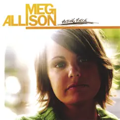Missing Piece by Meg Allison album reviews, ratings, credits