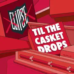 Til the Casket Drops by Clipse album reviews, ratings, credits
