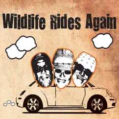 Wildlife Rides Again by The Wildlife Band album reviews, ratings, credits