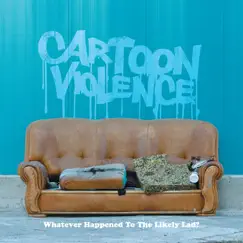 Cartoon Violence Song Lyrics