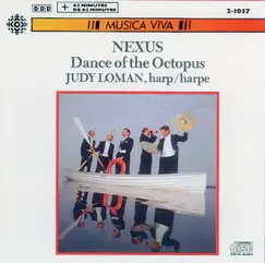 Nexus - Dance of the Octopus by Nexus & Judy Loman album reviews, ratings, credits