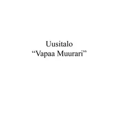 Vapaa Muurari Live by Uusitalo album reviews, ratings, credits