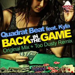 Back In The Game (Original Mix) (feat. Kyla) Song Lyrics