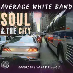 Soul & the City (Live) by Average White Band album reviews, ratings, credits