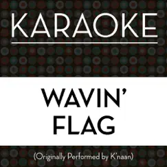 Wavin' Flag (Originally Performed By K'naan) [Karaoke Mix] - Single by Power Music Workout album reviews, ratings, credits