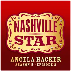 When Will I Be Loved? (Nashville Star, Season 5) - Single by Angela Hacker album reviews, ratings, credits