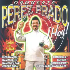 Orquesta Damaso Perez Prado Hoy by Pérez Prado and His Orchestra album reviews, ratings, credits