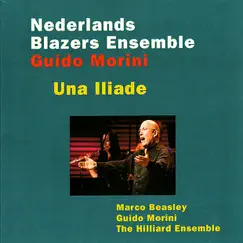 Una Iliade by Netherlands Blazers Ensemble, Marco Beasley, Guido Morini & Hilliard Ensemble album reviews, ratings, credits