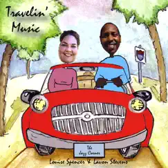 Travelin' Music by Lavon Stevens and Louise Spencer album reviews, ratings, credits