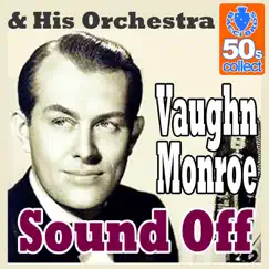Sound Off (Remastered) - Single by Vaughn Monroe album reviews, ratings, credits