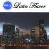 Latin Flavor album lyrics, reviews, download
