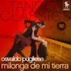 Milonga De Mi Tierra album lyrics, reviews, download
