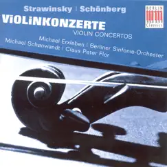 Stravinsky & Schoenberg: Violin Concertos by Michael Erxleben & Berliner Sinfonie-Orchester album reviews, ratings, credits